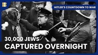 The Night That Started the Holocaust | Hitler's Countdown To War