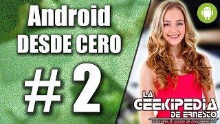 Curso Android desde cero #2 | Creación de un nuevo proyecto en Android Studio