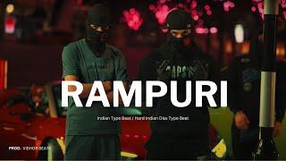 INDIAN TYPE RAP BEAT - "RAMPURI" | HARD INDIAN TYPE RAP INSTRUMENTAL