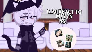 C.AI REACT TO M!Y/N AS.. ||Part one|| ((CURSING!!)) (Repost cuz copyright)