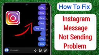 Fix Failed to Delivery Instagram Message Not Sending Problem 2024 | Fix Instagram Message