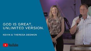 God Is Great, Unlimited Version (FULL SERMON) - Kevin & Theresa Dedmon | Journey Of Grace Church