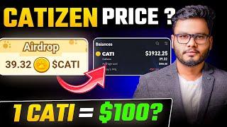 Catizen - 1 CATI = $100? Catizen Airdrop Price Prediction on Binance Listing