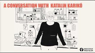 A Conversation with Katalin Karikó, Nobel Prize Winner 2023