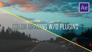 Advanced Color Grading in After Effects - NO PLUGINS