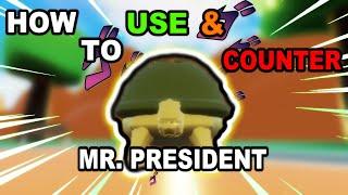 How to Use and Counter Mr. President/MP -A Bizarre Day