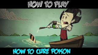 Don't starve shipwrecked Guide - How To Cure Poison