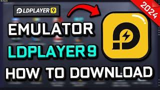 How to Download LDPlayer9 The Best Emulator PC 240FPS (2024)