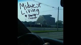 midwest living by shelby obzut (FULL ALBUM)