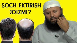 SOCH EKTIRISH JOIZMI?-(Shayx Sodiq Samarqandiy)