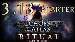 [PoE] My Top 3.13 Ritual Echoes of the Atlas League Starter Builds Recommendations!