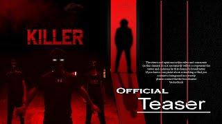 KILLER | SHORT FILM | ALOK YADAV | KARAN |