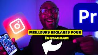 Les meilleurs réglages pour Instagram sur Premiere Pro