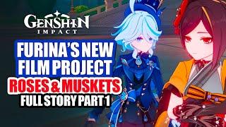 Roses And Muskets Event Full Story Part 1 | Fontinalia With Chiori, Chevreuse & Furina | Genshin 4.3