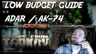 Low Budget Guide ADAR 2-15 & AK-74 - Escape from Tarkov (German)