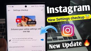 Instagram Settings checkup | Setting checkup instagram new feature | New instagram update