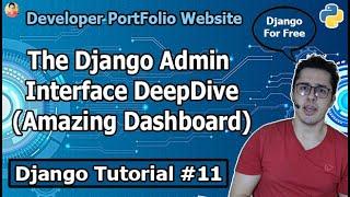 Understanding the Django Admin Interface | Django Tutorial #11