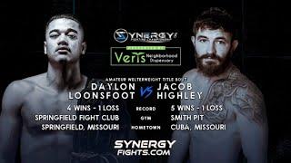 Daylon Loonsfoot vs Jacob Highley