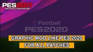 PES 2017 | Full Graphic Mod Like PES 2020