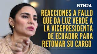 "La situación no es nada fácil": analista sobre el futuro político de la vicepresidenta de Ecuador