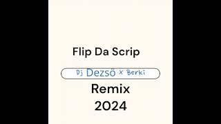 Flip Da Scrip Throw Your Hands in the air remix 2024