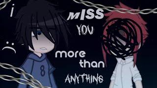 i miss u more than anything | blue lock | meme | Rin angst (?) | Bachisagi duo (NOT SHIP)