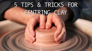 5 Tips & Tricks for Centering Clay — A Beginner's Guide