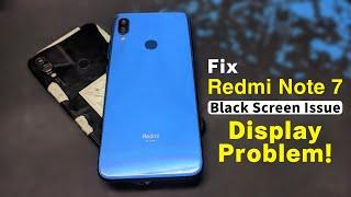 Fix Redmi Note 7 Black Screen Issue | Redmi Note 7 Display Problem!