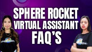 Sphere Rocket Virtual Assistant FAQ's