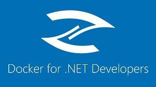 Docker for  NET Developers: Dockerfile Basics