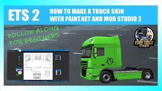 HOW TO MAKE A YOUR OWN TRUCK SKIN FOR ETS 2 AND ATS WITH PAINT.NET AND MOD STUDIO 2