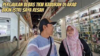 PEGAULAN BEBAS TKW KABURAN DI ARAB BIKIN ISTRI SAYA RESAH