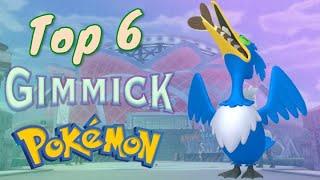 The Top 6 Best "Gimmick" Pokémon