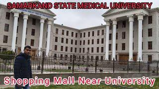 Samarkand State Medical University// Samarkand Shopping Mall Price