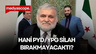 Hani Suriye'de Kürtler silah bırakmayacaktı?