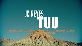 JC REYES - TUU | KM33