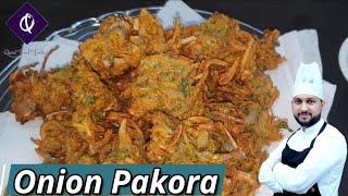 Crispy Onion Pakora Recipe | Tea Time Snacks Recipe  By Qarni Food Factory