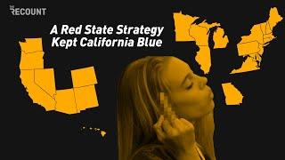 A Red State Strategy Kept California Blue