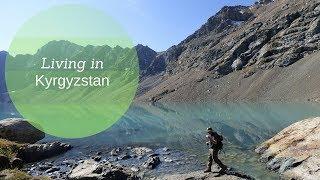 Living in Kyrgyzstan