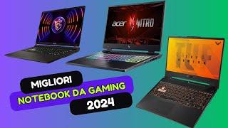 Migliori NOTEBOOK GAMING 2024 - "Dal portatile più economico al più potente"