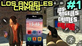 Los Angeles Crimes - Android Gameplay/ #1- GAMEPLAY TRYNICH.