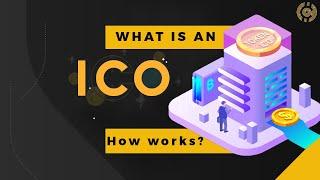 What Is ICO ? | How Does It Work? - Counos News 2020