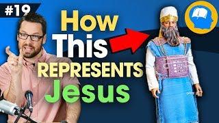 The Mystery of The High Priest's Garments: How to find Jesus in the OT pt 19