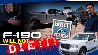 Built Ford Tough! F150 WILL NoT Die!!