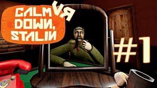 Виртуальный Сталин-Calm Down,Stalin VR #1