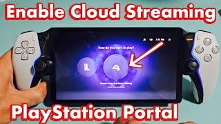 Playstation Portal: How to Enable Cloud Streaming & Login