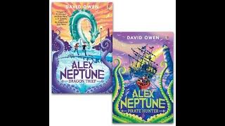 Alex Neptune 2 Books Set by David Owen (Pirate Hunter, Dragon Thief)