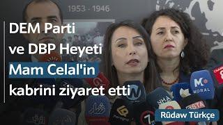 DEM Parti ve DBP Heyeti Mam Celal'in kabrini ziyaret etti