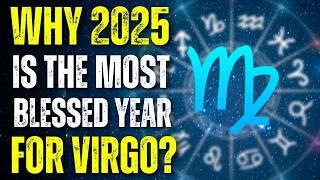 Why Every Virgo Should Be Excited for 2025: Astrological Predictions