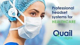 Quail Digital Pro11 Healthcare Headset System